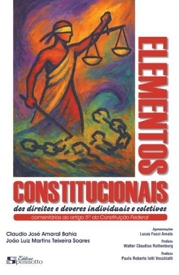 Capa do livro Elementos Constitucionais dos Direitos e Deveres Individuais e Coletivos
